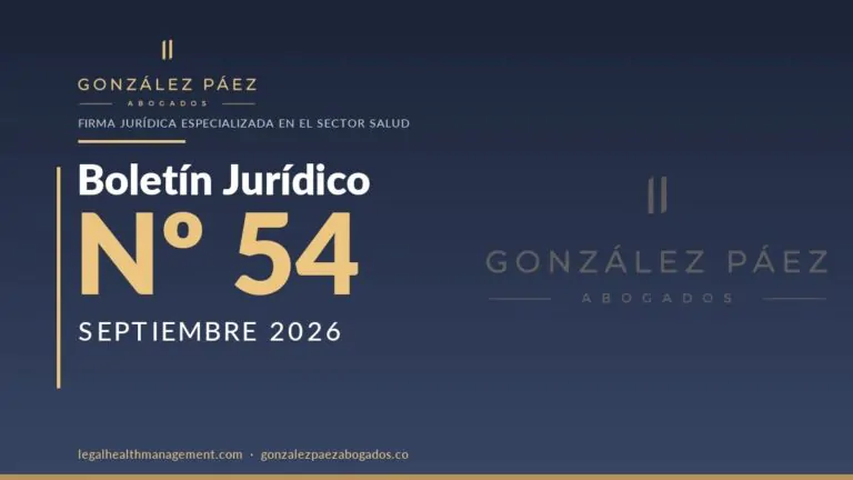 Boletín Jurídico Nº54 · Actualización normativa del sector salud — Septiembre 2026